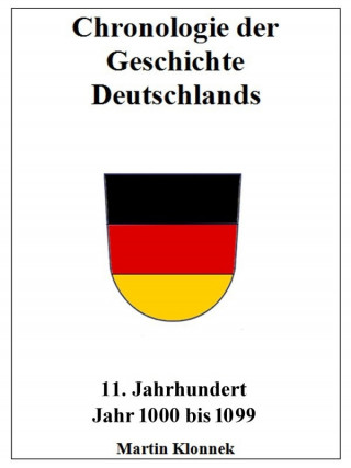 Martin Klonnek: Chronologie der Geschichte Deutschlands 11