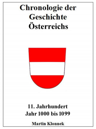 Martin Klonnek: Chronologie der Geschichte Österreichs 11