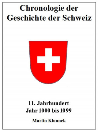 Martin Klonnek: Chronologie der Geschichte der Schweiz 11
