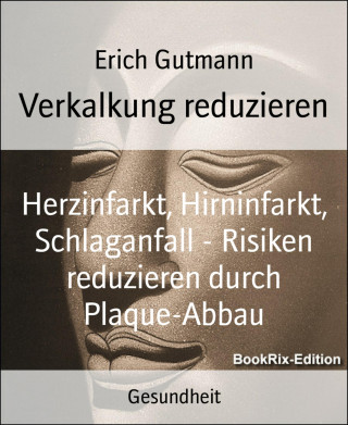 Erich Gutmann: Verkalkung reduzieren