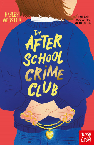 Hayley Webster: The After School Crime Club