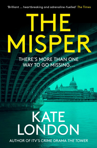 Kate London: The Misper