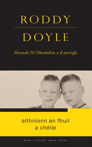 Roddy Doyle: Aithníonn an Fhuil a Chéile