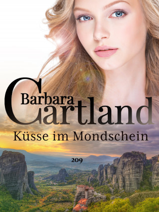 Barbara Cartland: Küsse im Mondschein