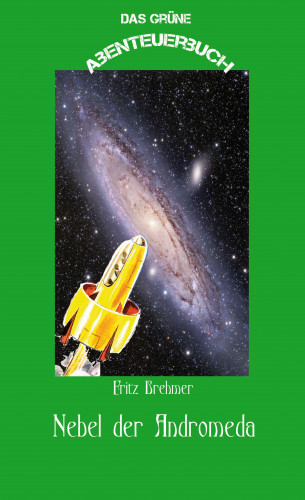 Fritz Brehmer: Nebel der Andromeda