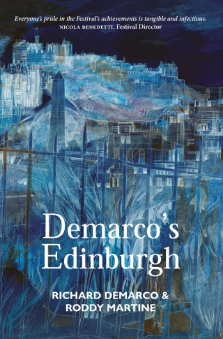 Richard Demarco, Roddy Martine: Demarco's Edinburgh