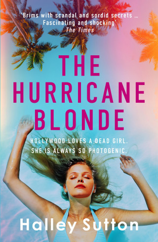 Halley Sutton: The Hurricane Blonde