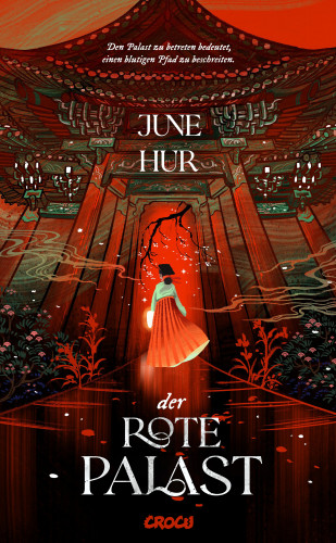June Hur: Der Rote Palast