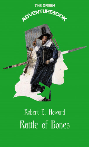 Robert Howard: Rattle of Bones