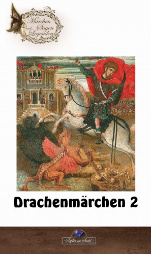 Erik Schreiber: Drachenmärchen 2