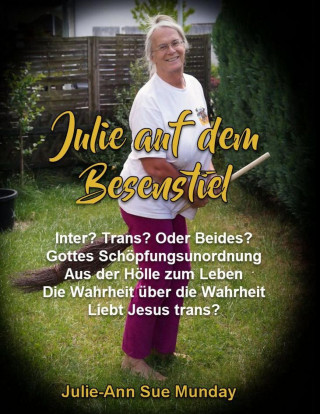 Julie-Ann Sue Munday: Julie auf dem Besenstiel