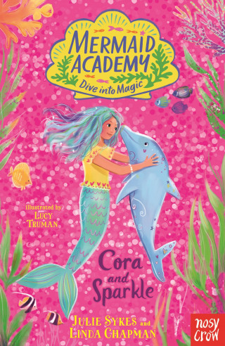 Julie Sykes, Linda Chapman: Mermaid Academy: Cora and Sparkle