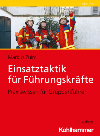 Markus Pulm: Einsatztaktik für Führungskräfte