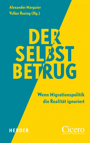 Mathias Brodkorb, Ilgin Seren Evisen, Ben Krischke, Ahmad Mansour, Boris Palmer, Daniel Stelter: Der Selbstbetrug