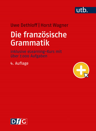 Uwe Dethloff, Horst Wagner: Die französische Grammatik