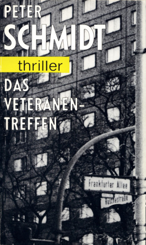 Peter Schmidt: Das Veteranentreffen