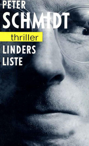 Peter Schmidt: Linders Liste