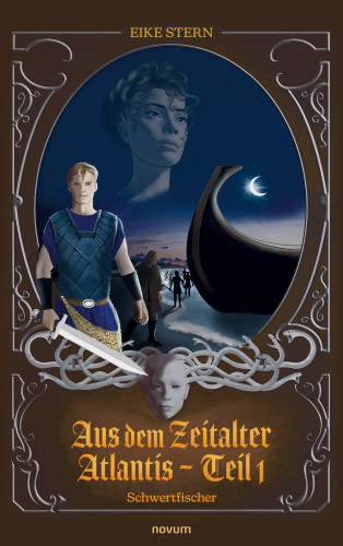 Eike Stern: Aus dem Zeitalter Atlantis – Teil 1