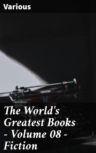 Diverse: The World's Greatest Books — Volume 08 — Fiction