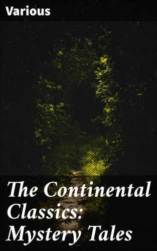 Diverse: The Continental Classics: Mystery Tales