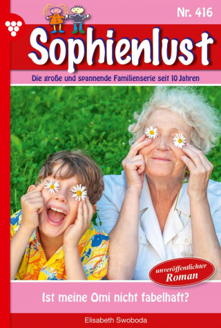 Elisabeth Swoboda: Ist meine Omi nicht fabelhaft?