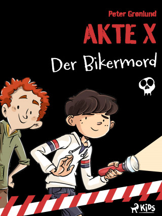 Peter Grønlund: Akte X- Der Bikermord