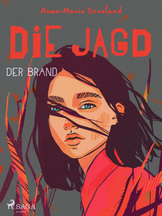 Anne-Marie Donslund: Die Jagd – Der Brand