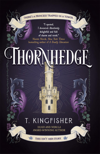 T. Kingfisher: Thornhedge