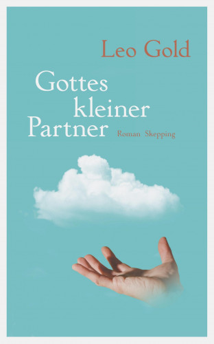 Leo Gold: Gottes kleiner Partner