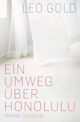 Leo Gold: Ein Umweg über Honolulu