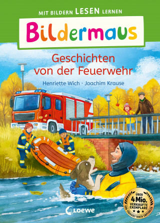 Henriette Wich: Bildermaus - Geschichten von der Feuerwehr