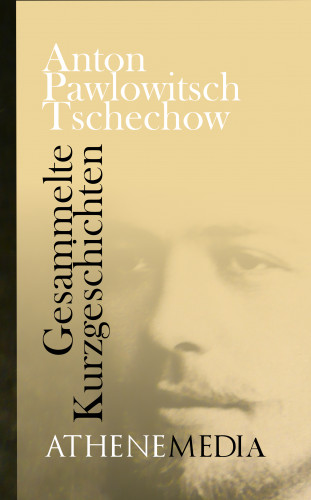 Anton Tschechow, André Hoffmann, Anton Pavlovich Chekhov: Anton Tschechow