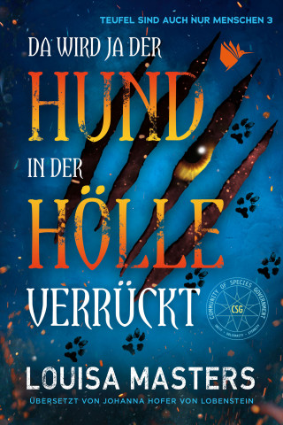 Louisa Masters: Da wird ja der Hund in der Hölle verrückt