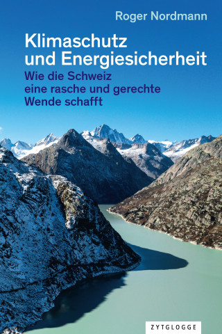 Roger Nordmann: Klimaschutz und Energiesicherheit