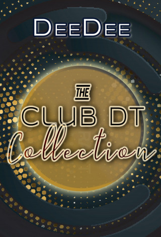 Dee Dee: The Club DT Collection