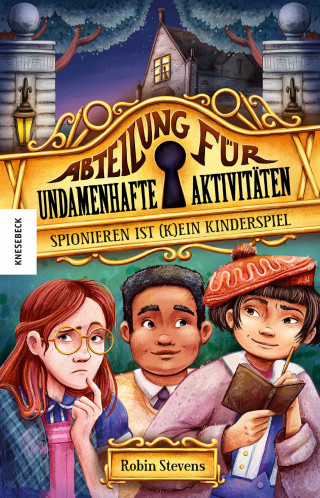 Robin Stevens: Spionieren ist (k)ein Kinderspiel