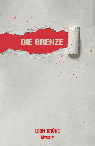 Leon Grüne: Die Grenze