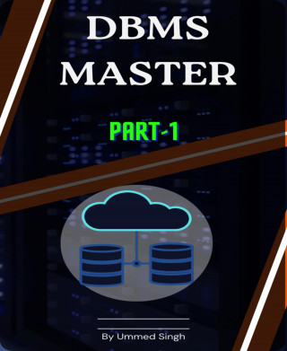 Ummed Singh: DBMS MASTER