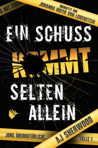 AJ Sherwood: Ein Schuss kommt selten allein