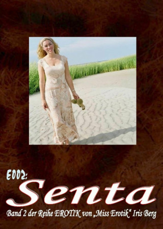 Iris Berg: E002: Senta