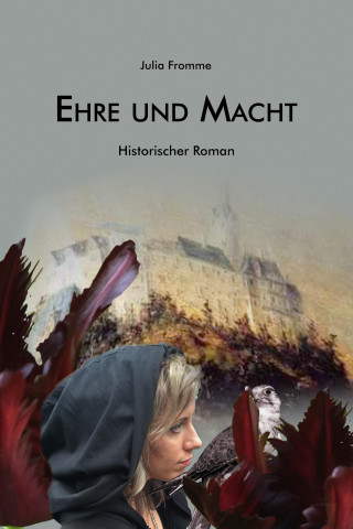 Julia Fromme: Ehre und Macht