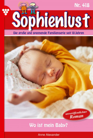 Anne Alexander: Wo ist mein Baby?