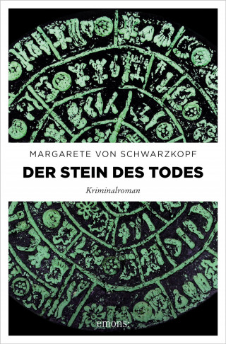 Margarete von Schwarzkopf: Der Stein des Todes