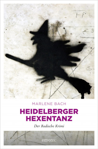 Marlene Bach: Heidelberger Hexentanz