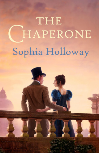 Sophia Holloway: The Chaperone