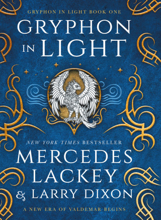 Mercedes Lackey, Larry Dixon: Gryphon Trilogy - Gryphon in Light