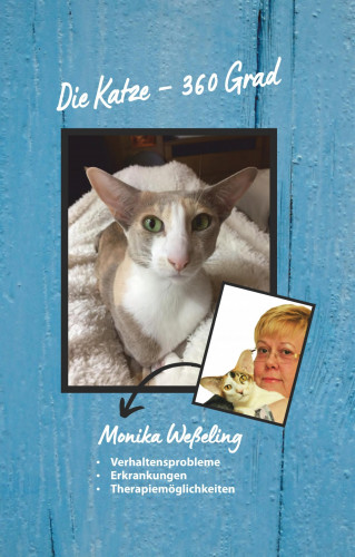 Monika Weßeling: Die Katze – 360 Grad