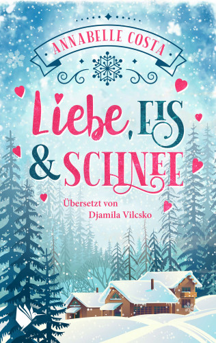 Annabelle Costa: Liebe, Eis und Schnee