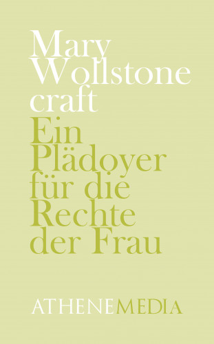 Mary Wollstonecraft, André Hoffmann: Ein Plädoyer für die Rechte der Frau