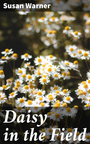Susan Warner: Daisy in the Field